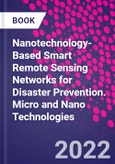 Nanotechnology-Based Smart Remote Sensing Networks for Disaster Prevention. Micro and Nano Technologies- Product Image