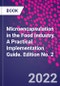 Microencapsulation in the Food Industry. A Practical Implementation Guide. Edition No. 2 - Product Thumbnail Image