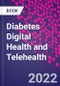 Diabetes Digital Health and Telehealth - Product Thumbnail Image