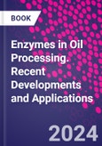 Enzymes in Oil Processing. Recent Developments and Applications- Product Image