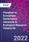 Pluralism in Ecosystem Governance. Advances in Ecological Research Volume 66 - Product Thumbnail Image