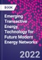 Emerging Transactive Energy Technology for Future Modern Energy Networks - Product Thumbnail Image