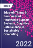 Edge-of-Things in Personalized Healthcare Support Systems. Cognitive Data Science in Sustainable Computing- Product Image