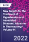 New Targets for the Treatment of Hypertension and Associated Diseases. Advances in Pharmacology Volume 94 - Product Image