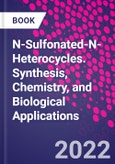 N-Sulfonated-N-Heterocycles. Synthesis, Chemistry, and Biological Applications- Product Image