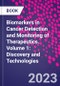 Biomarkers in Cancer Detection and Monitoring of Therapeutics. Volume 1: Discovery and Technologies - Product Thumbnail Image