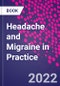 Headache and Migraine in Practice - Product Image