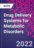Drug Delivery Systems for Metabolic Disorders- Product Image