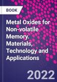 Metal Oxides for Non-volatile Memory. Materials, Technology and Applications- Product Image