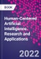 Human-Centered Artificial Intelligence. Research and Applications - Product Image