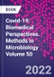 Covid-19: Biomedical Perspectives. Methods in Microbiology Volume 50 - Product Thumbnail Image
