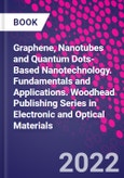 Graphene, Nanotubes and Quantum Dots-Based Nanotechnology. Fundamentals and Applications. Woodhead Publishing Series in Electronic and Optical Materials- Product Image