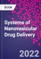 Systems of Nanovesicular Drug Delivery - Product Thumbnail Image
