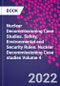 Nuclear Decommissioning Case Studies. Safety, Environmental and Security Rules. Nuclear Decommissioning Case studies Volume 4 - Product Thumbnail Image