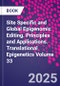 Site Specific and Global Epigenomic Editing. Principles and Applications. Translational Epigenetics Volume 33 - Product Image