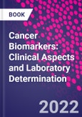 Cancer Biomarkers: Clinical Aspects and Laboratory Determination- Product Image