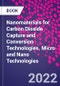 Nanomaterials for Carbon Dioxide Capture and Conversion Technologies. Micro and Nano Technologies - Product Image