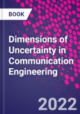 Dimensions of Uncertainty in Communication Engineering- Product Image