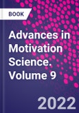 Advances in Motivation Science. Volume 9- Product Image