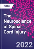 The Neuroscience of Spinal Cord Injury-- Product Image