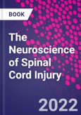 The Neuroscience of Spinal Cord Injury- Product Image