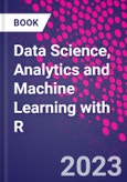 Data Science, Analytics and Machine Learning with R- Product Image