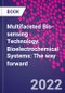 Multifaceted Bio-sensing Technology. Bioelectrochemical Systems: The way forward - Product Image