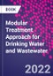 Modular Treatment Approach for Drinking Water and Wastewater - Product Thumbnail Image