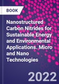 Nanostructured Carbon Nitrides for Sustainable Energy and Environmental Applications. Micro and Nano Technologies- Product Image