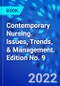 Contemporary Nursing. Issues, Trends, & Management. Edition No. 9 - Product Image