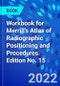 Workbook for Merrill's Atlas of Radiographic Positioning and Procedures. Edition No. 15 - Product Thumbnail Image