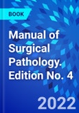 Manual of Surgical Pathology. Edition No. 4- Product Image