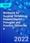 Workbook for Surgical Technology Revised Reprint. Principles and Practice. Edition No. 8 - Product Image
