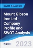 Mount Gibson Iron Ltd - Company Profile and SWOT Analysis- Product Image