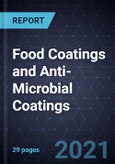 Growth Opportunities in Food Coatings and Anti-Microbial Coatings- Product Image