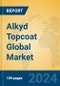 Alkyd Topcoat Global Market Insights 2024, Analysis and Forecast to 2029, by Manufacturers, Regions, Technology, Application, and Product Type - Product Image