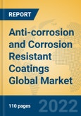 Anti-corrosion and Corrosion Resistant Coatings Global Market Insights 2022, Analysis and Forecast to 2027, by Manufacturers, Regions, Technology, Product Type- Product Image
