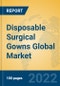 Disposable Surgical Gowns Global Market Insights 2022, Analysis and Forecast to 2027, by Manufacturers, Regions, Technology, Application, Product Type - Product Thumbnail Image