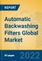 Automatic Backwashing Filters Global Market Insights 2022, Analysis and Forecast to 2027, by Manufacturers, Regions, Technology, Product Type - Product Thumbnail Image