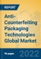 Anti-Counterfeiting Packaging Technologies Global Market Insights 2022, Analysis and Forecast to 2027, by Manufacturers, Regions, Technology - Product Image