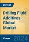 Drilling Fluid Additives Global Market Insights 2024, Analysis and Forecast to 2029, by Manufacturers, Regions, Technology, Application - Product Image