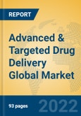 Advanced & Targeted Drug Delivery Global Market Insights 2022, Analysis and Forecast to 2027, by Manufacturers, Regions, Technology, Application, Product Type- Product Image