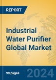 Industrial Water Purifier Global Market Insights 2023, Analysis and Forecast to 2028, by Manufacturers, Regions, Technology, Application, Product Type- Product Image