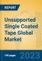 Unsupported Single Coated Tape Global Market Insights 2023, Analysis and Forecast to 2028, by Manufacturers, Regions, Technology, Product Type - Product Image