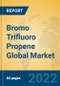 Bromo Trifluoro Propene Global Market Insights 2022, Analysis and Forecast to 2027, by Manufacturers, Regions, Technology, Application - Product Image
