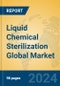 Liquid Chemical Sterilization Global Market Insights 2024, Analysis and Forecast to 2029, by Manufacturers, Regions, Technology, Application - Product Thumbnail Image