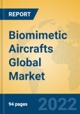 Biomimetic Aircrafts Global Market Insights 2022, Analysis and Forecast to 2027, by Manufacturers, Regions, Technology, Application- Product Image