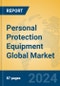 Personal Protection Equipment Global Market Insights 2024, Analysis and Forecast to 2029, by Manufacturers, Regions, Technology - Product Thumbnail Image