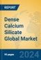 Dense Calcium Silicate Global Market Insights 2024, Analysis and Forecast to 2029, by Manufacturers, Regions, Technology, Application - Product Thumbnail Image