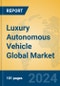 Luxury Autonomous Vehicle Global Market Insights 2022, Analysis and Forecast to 2027, by Manufacturers, Regions, Technology, Application - Product Image